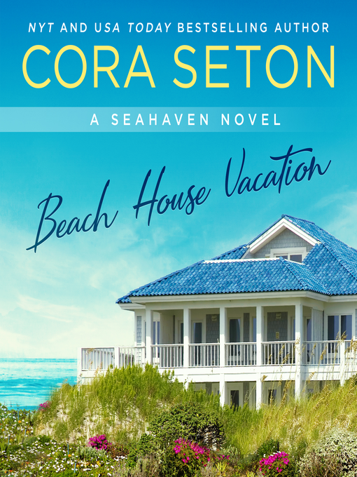 Title details for Beach House Vacation by Cora Seton - Available